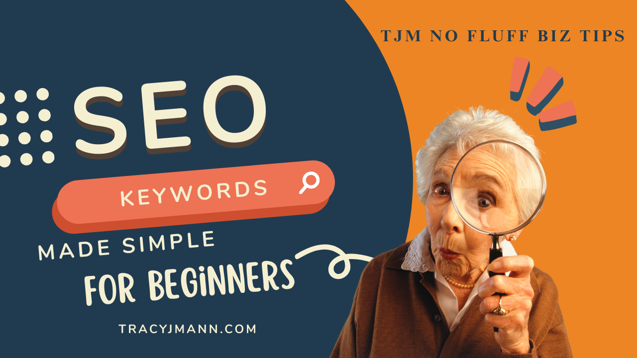 Thumbnail for SEO keywords for beginners blog post by TJ No Fluff Biz Tips