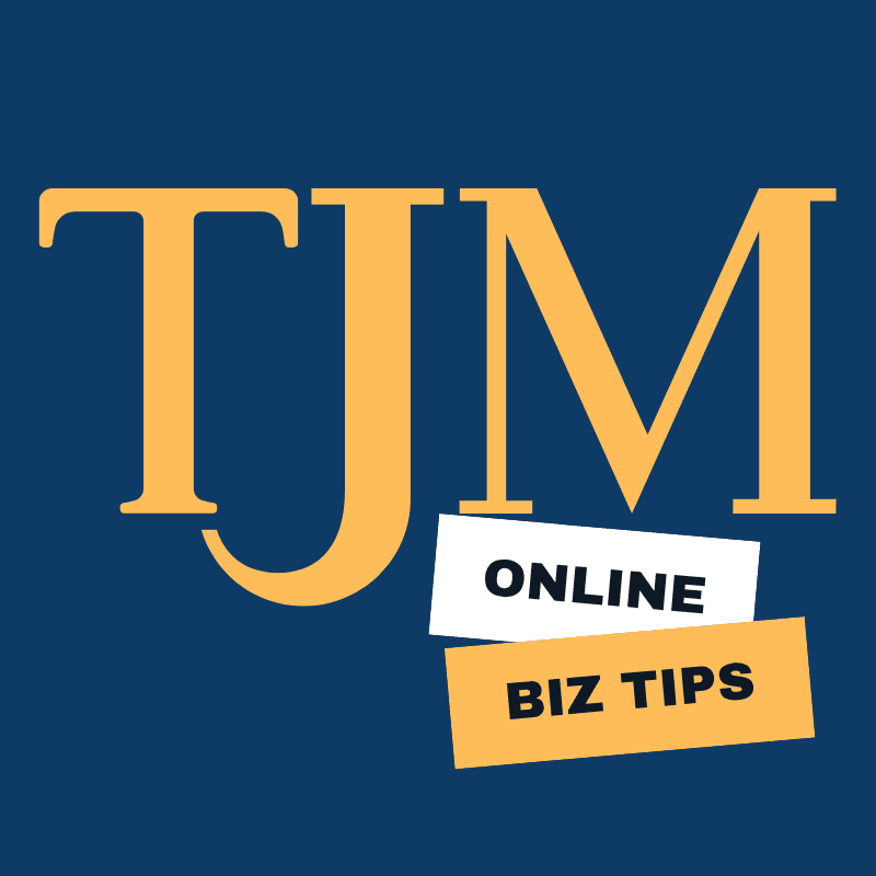 TJM's Online Biz Tips